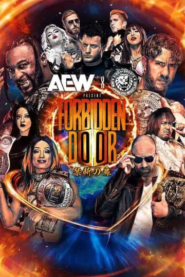 Постер к фильму "AEW x NJPW Present Forbidden Door 2024" #738576