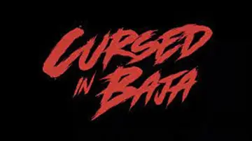 Задник к фильму "Cursed in Baja" #1153235