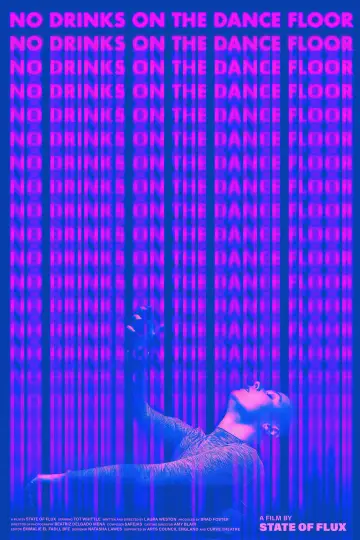 Постер к фильму "No Drinks on the Dance Floor" #1092123