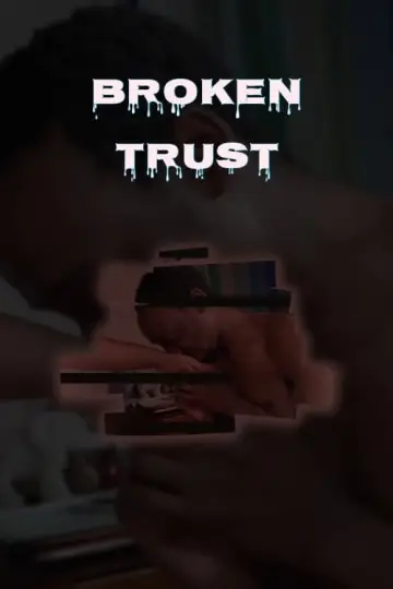 Постер к фильму "Broken Trust" #473135