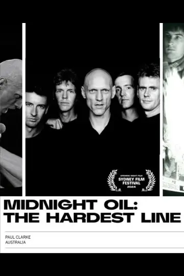 Постер к фильму "Midnight Oil: The Hardest Line" #1112424
