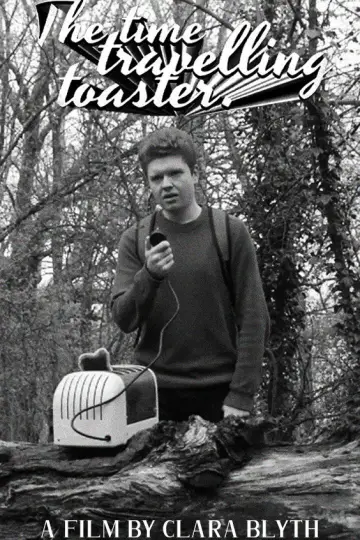 The Time Travelling Toaster постер