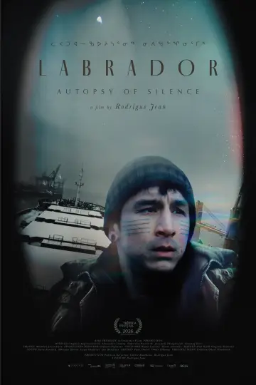 Постер к фильму "Labrador — Autopsie du silence" #1650950