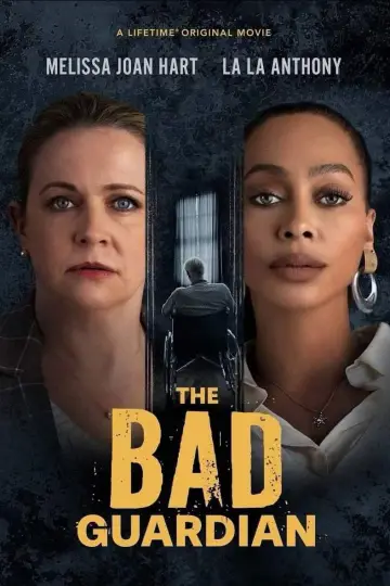 Постер к фильму "The Bad Guardian" #738344