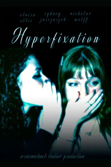 Hyperfixation постер