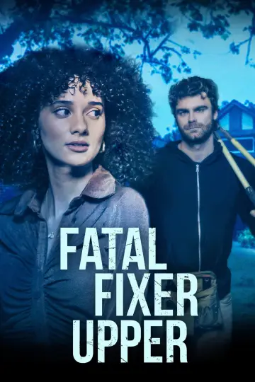 Fatal Fixer Upper постер