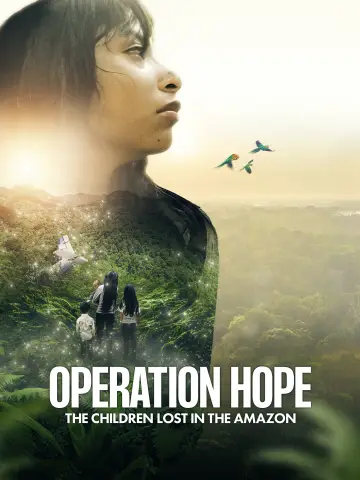 Постер к фильму "Operación Esperanza: Los niños perdidos en el Amazonas" #1105543