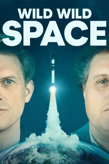 Постер к фильму "Wild Wild Space" #1117644