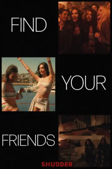 Постер к фильму "Find Your Friends" #839046