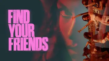 Задник к фильму "Find Your Friends" #910910