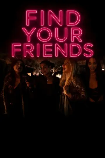 Постер к фильму "Find Your Friends" #910916