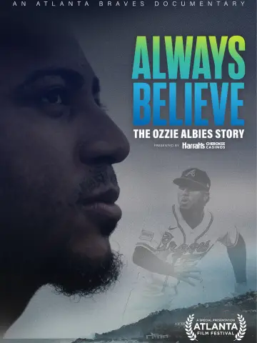 Постер к фильму "Always Believe: The Ozzie Albies Story" #1105648