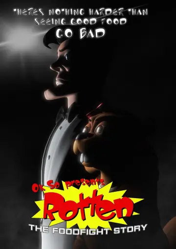 Постер к фильму "Rotten: Behind the Foodfight" #469944