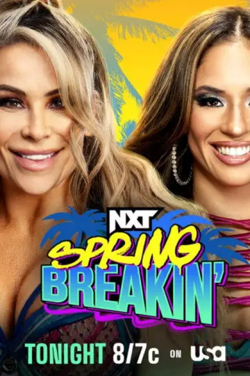 Постер к фильму "WWE NXT Spring Breakin