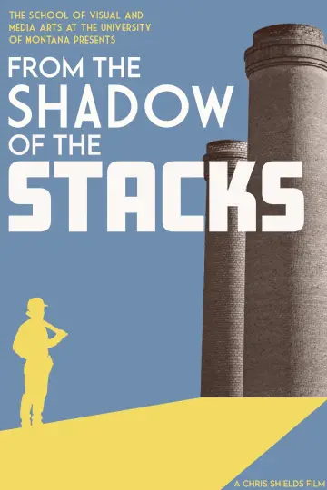 Постер к фильму "From the Shadow of the Stacks" #484997