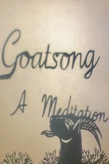 Постер к фильму "Goatsong: A Meditation" #470232