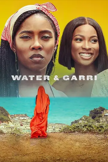 Постер к фильму "Water & Garri" #1109319