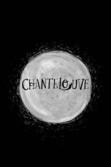Chantelouve постер