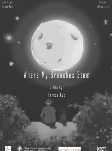 Постер к фильму "Where My Branches Stem" #1112632