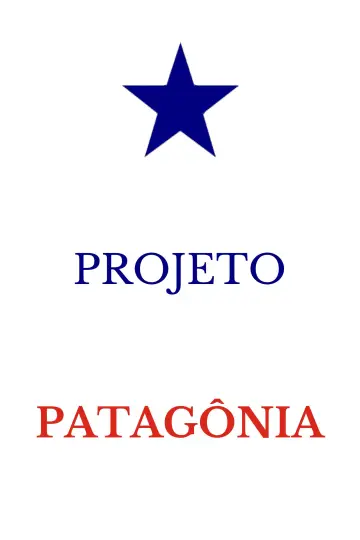 Постер к фильму "PROJETO PATAGÔNIA" #1112626