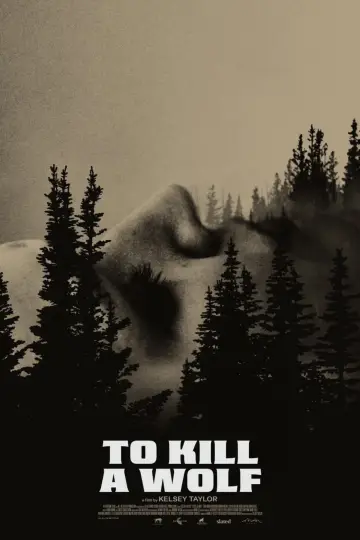 Постер к фильму "To Kill a Wolf" #1608978
