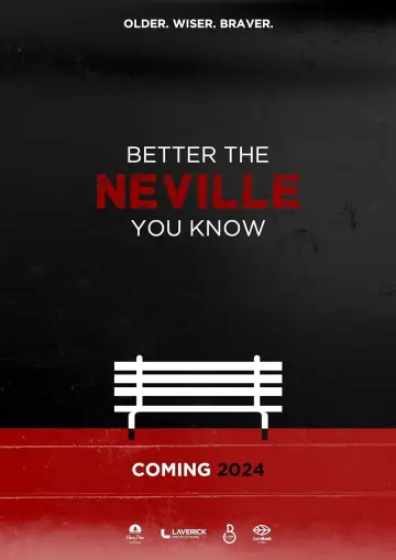 Постер к фильму "Better the Neville You Know" #474136