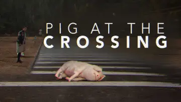 Задник к фильму "Pig at the Crossing" #1112676