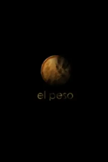 Постер к фильму "El peso" #1145373
