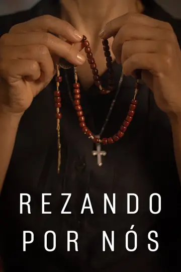 Постер к фильму "Rezando por Nós" #474085