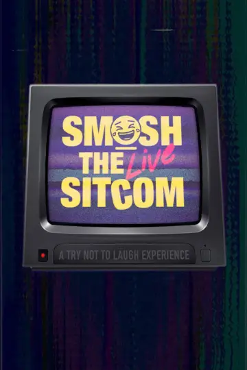 Постер к фильму "Smosh: The Sitcom LIVE" #1112675