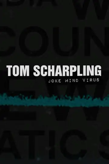 Постер к фильму "Tom Scharpling: Joke Mind Virus" #1112669