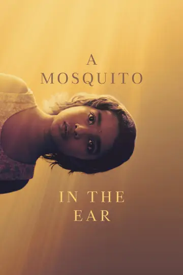 Постер к фильму "A Mosquito in the Ear" #956173