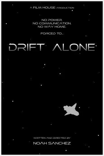 Постер к фильму "Drift Alone" #477236