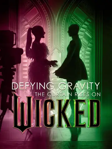 Постер к фильму "Defying Gravity: The Curtain Rises on Wicked" #943310