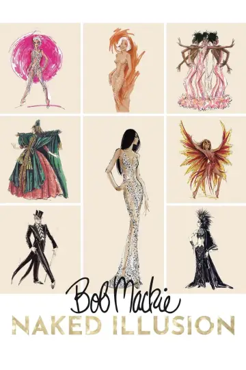 Постер к фильму "Bob Mackie: Naked Illusion" #785166