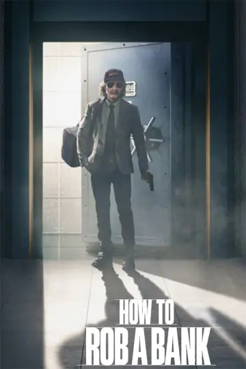 Постер к фильму "How to Rob a Bank" #784480