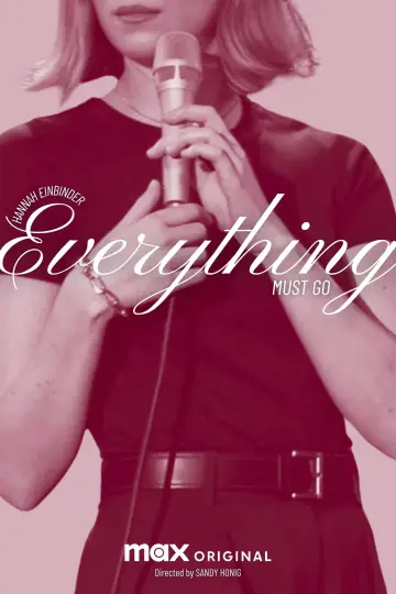 Постер к фильму "Hannah Einbinder: Everything Must Go" #680684