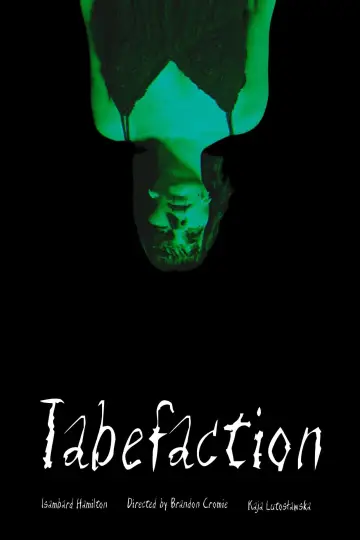 Постер к фильму "Tabefaction" #487735