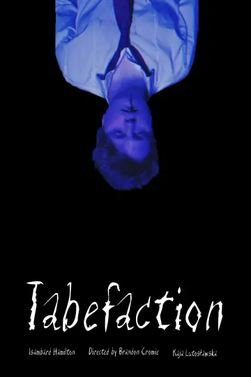 Постер к фильму "Tabefaction" #487736