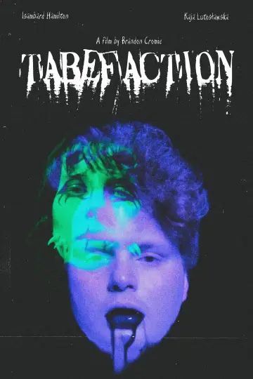 Постер к фильму "Tabefaction" #487737