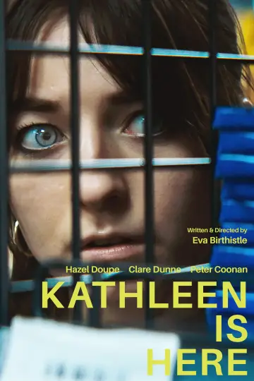 Kathleen Is Here постер
