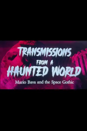 Постер к фильму "Transmissions from a Haunted World" #1115955