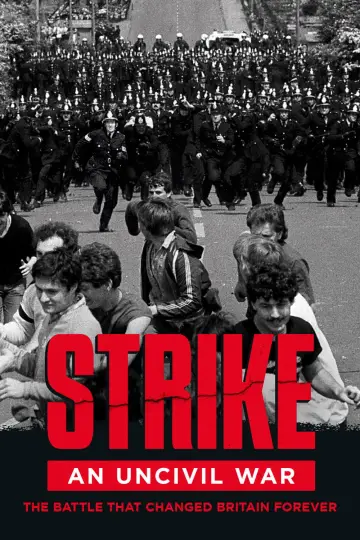 Постер к фильму "Strike: An Uncivil War" #1115812