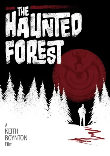 Постер к фильму "The Haunted Forest" #636990