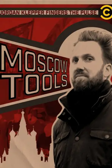 Постер к фильму "Jordan Klepper Fingers the Pulse: Moscow Tools" #1111970