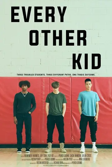 Постер к фильму "Every Other Kid" #1115825