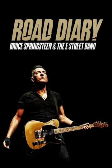 Road Diary: Bruce Springsteen and The E Street Band постер