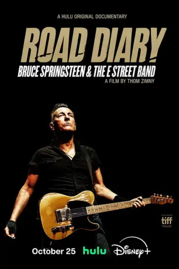 Постер к фильму "Road Diary: Bruce Springsteen and The E Street Band" #738018