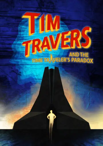 Постер к фильму "Tim Travers and the Time Traveler