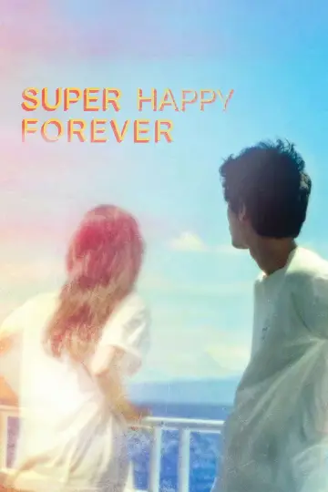 Постер к фильму "Super Happy Forever" #638813